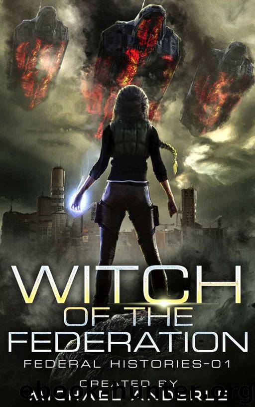 Witch Of The Federation by Michael Anderle