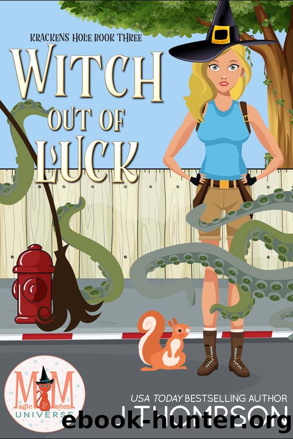 Witch Out of Luck by J Thompson