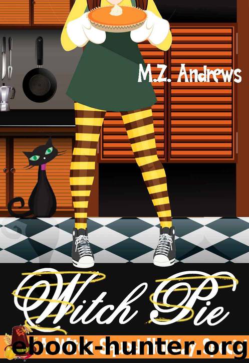 Witch Pie: A Witch Squad Holiday Special (A Witch Squad Cozy Mystery Book 4) by M.Z. Andrews