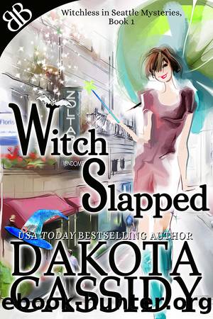 Witch Slapped by Dakota Cassidy