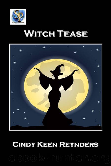 Witch Tease by Cindy Keen Reynders
