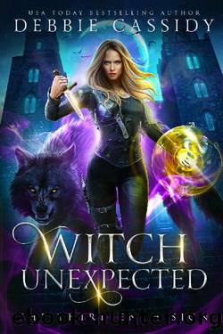 Witch Unexpected (The Thirteenth Sign Book 1) by Debbie Cassidy