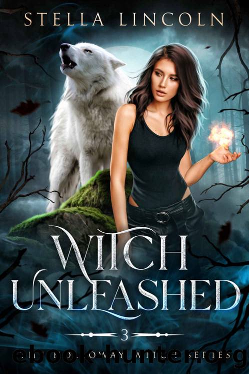 Witch Unleashed by Stella Lincoln