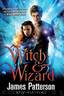 Witch and Wizard by James Patterson & Gabrielle Charbonnet