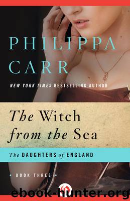Witch from the Sea by Philippa Carr