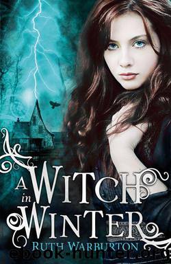 Witch in Winter by Ruth Warburton