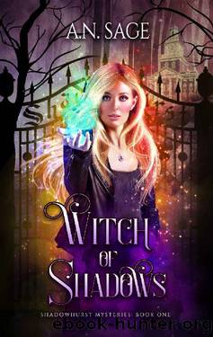 Witch of Shadows (Shadowhurst Mysteries Book 1) by A.N. Sage