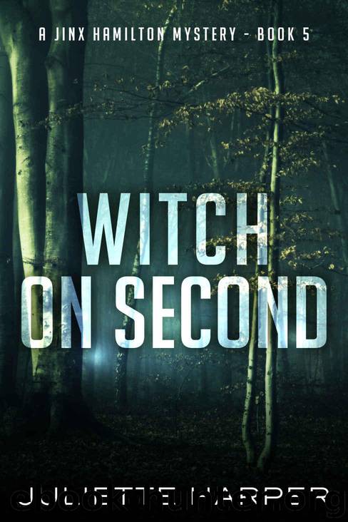 Witch on Second: A Jinx Hamilton Mystery Book 5 (The Jinx Hamilton Novels) by Harper Juliette