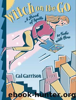 Witch on the Go by Cal Garrison