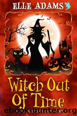 Witch out of Time (A Blair Wilkes Mystery Book 7) by Elle Adams