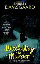 Witch way to murder: an Ophelia and Abby mystery by Shirley Damsgaard