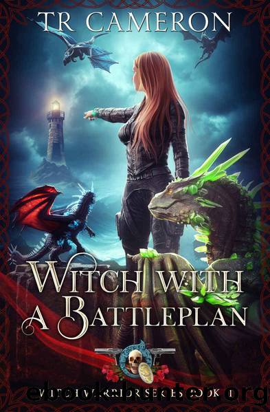 Witch with a Battleplan (Witch Warrior Book 11) by T. R. Cameron & Martha Carr & Michael Anderle