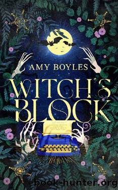 Witch's Block : The Accidental Medium Book One by Amy Boyles