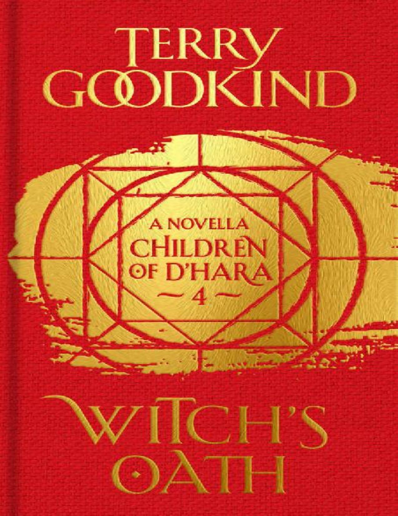 Witch's Oath: The Children of D'Hara, episode 4 by Terry Goodkind