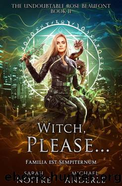 Witch, Please... by Sarah Noffke & Michael Anderle