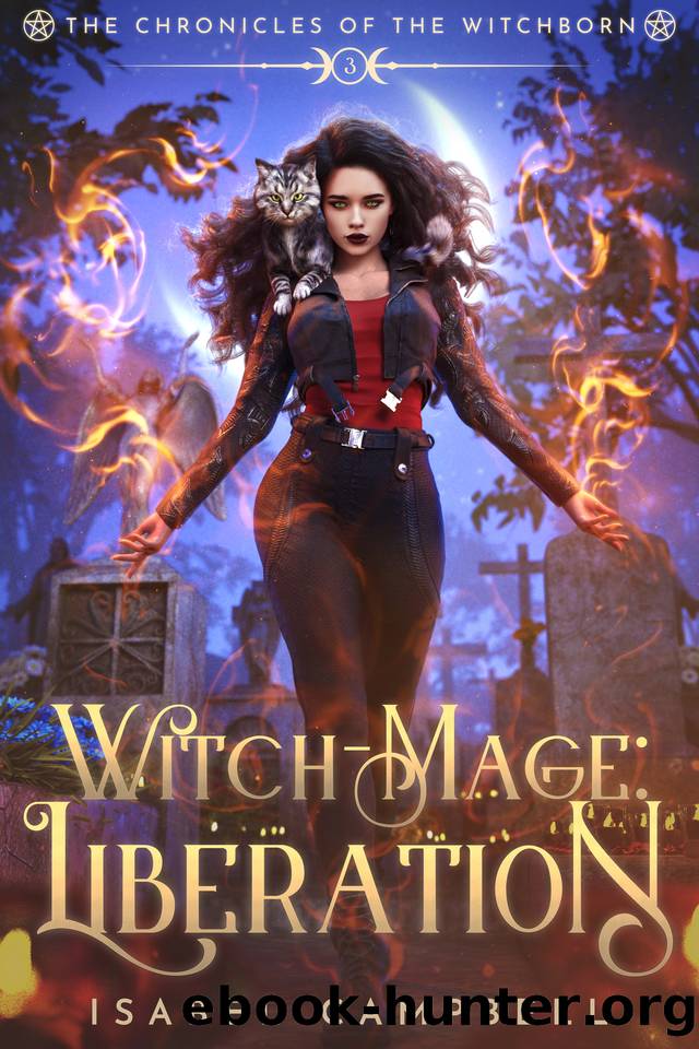 Witch-Mage Liberation by Isabel Campbell & Michael Anderle