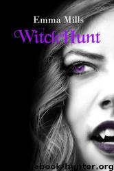 WitchHunt 4 by Mills Emma