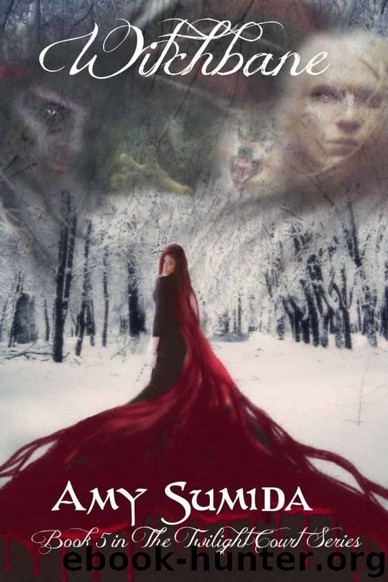 Witchbane (Book 5 in The Twilight Court Series) by Amy Sumida