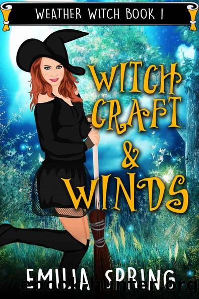 Witchcraft & Winds by Emilia Spring
