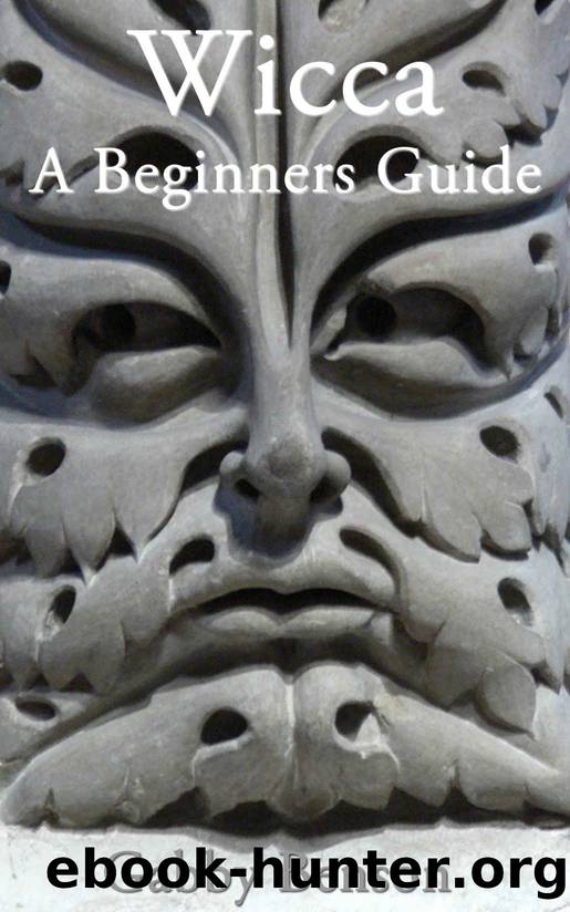 Witchcraft Wicca: A Beginners Guide by Gabby Benson
