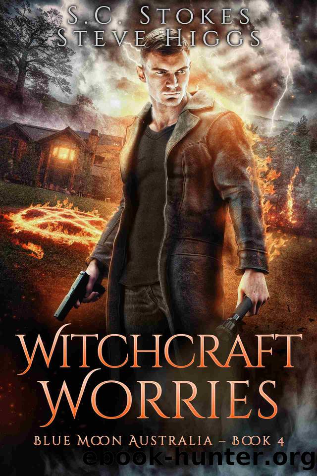 Witchcraft Worries: Blue Moon Australia Book 4 by S.C. Stokes & Steve Higgs