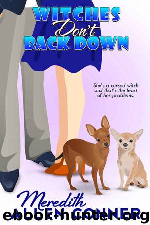 Witches Don't Back Down (Kate Storm Series Book 4) by Meredith Allen Conner