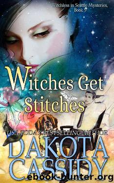 Witches Get Stitches by Dakota Cassidy