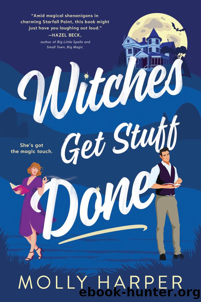 Witches Get Stuff Done by Molly Harper