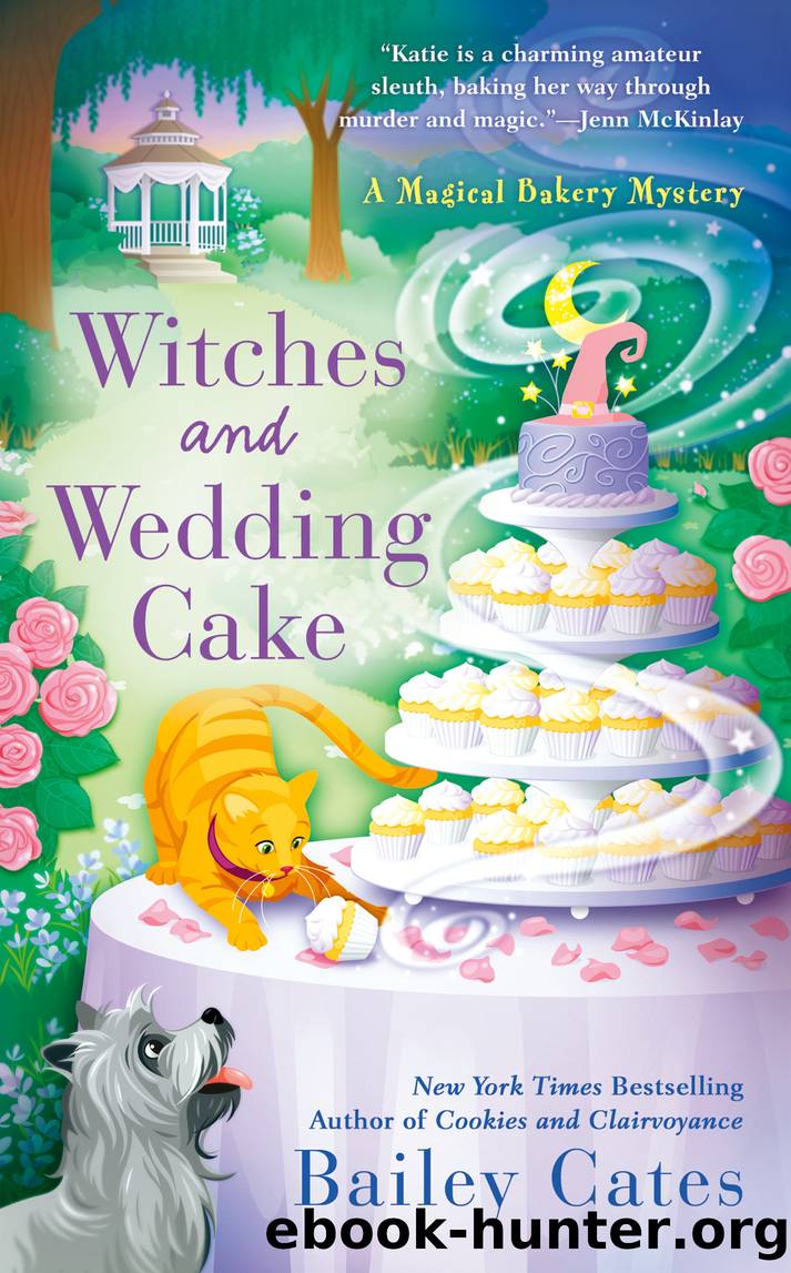Witches and Wedding Cake by Bailey Cates