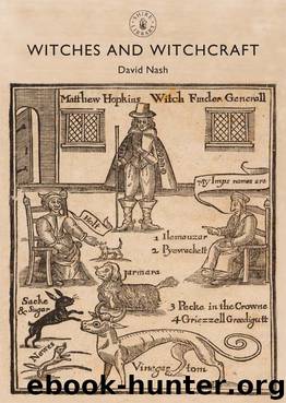 Witches and Witchcraft by David Nash
