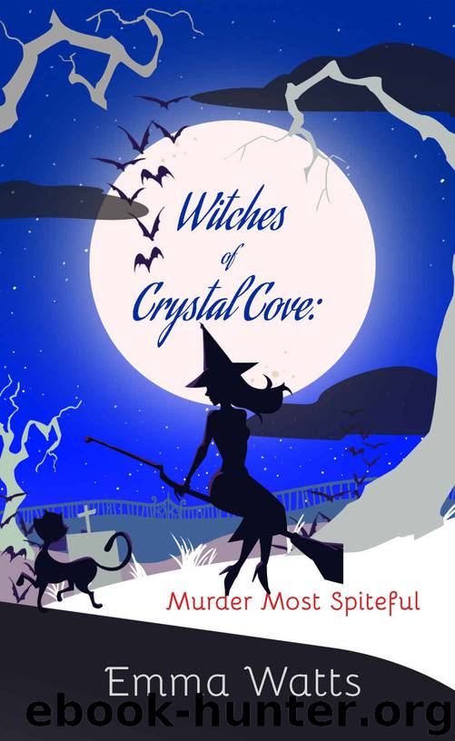 Witches of Crystal Cove: Murder Most Spiteful Book 11 (Witch Cozy Mystery and Paranormal Romance) by Emma Watts