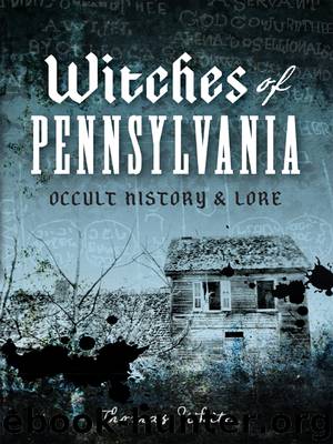 Witches of Pennsylvania by Thomas White