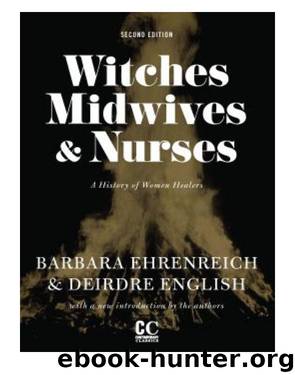 Witches, Midwives, and Nurses by Barbara Ehrenreich