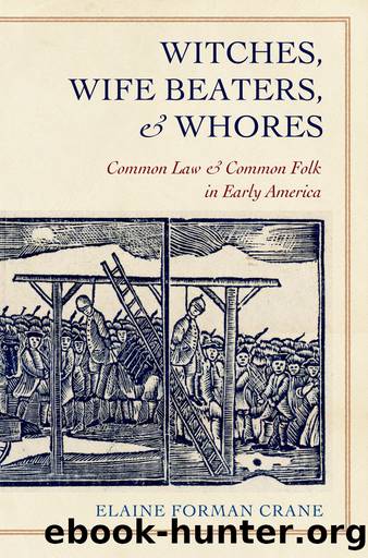 Witches, Wife Beaters, and Whores by Elaine Forman Crane