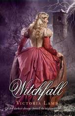 Witchfall (The Tudor Witch Trilogy) by Victoria Lamb