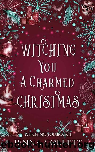 Witching You A Charmed Christmas by Jenna Collett