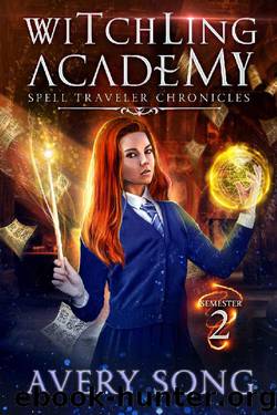 Witchling Academy: Semester Two (Spell Traveler Chronicles Book 2) by Avery Song