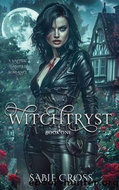Witchtryst: Book One by Sable Cross