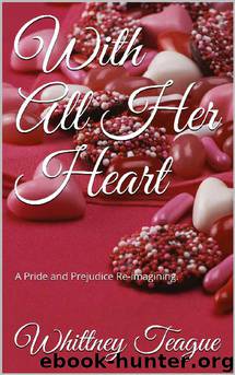 With All Her Heart by Whittney Teague