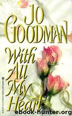 With All My Heart by Jo Goodman