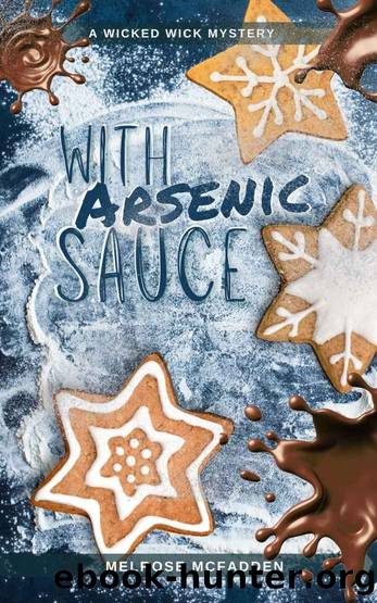 With Arsenic Sauce: A Candle Shop Cozy Mystery (Wicked Wick Mysteries Book 5) by Melrose McFadden & Elizabeth Thomas