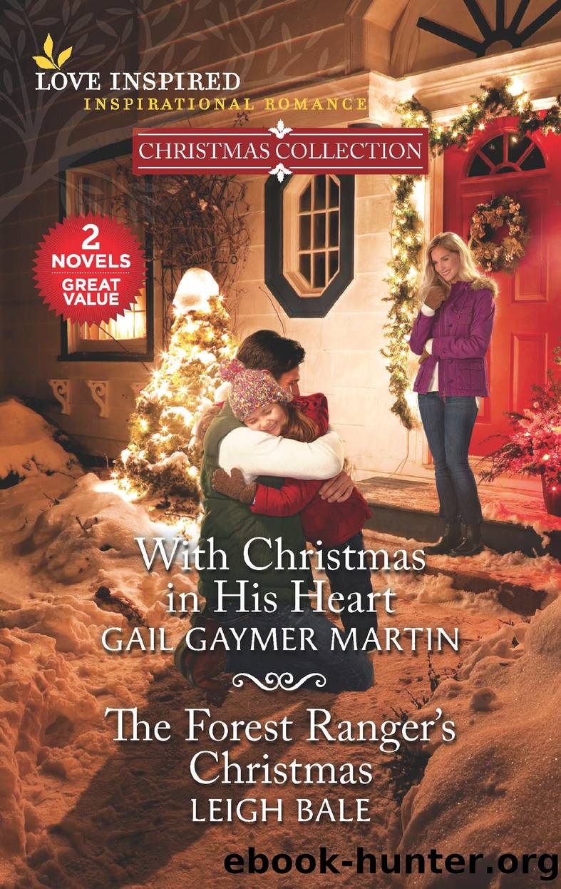 With Christmas in His Heart & the Forest Ranger's Christmas by Gail Gaymer Martin