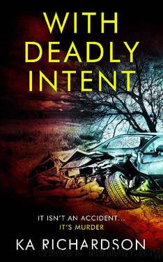 With Deadly Intent by KA Richardson
