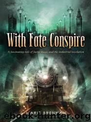 With Fate Conspire by Marie Brennan