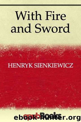 With Fire and Sword by Sienkiewicz Henryk