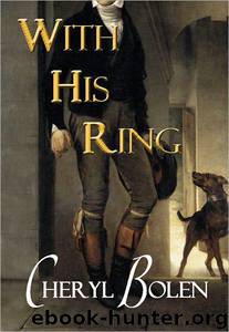 With His Ring by Cheryl Bolen