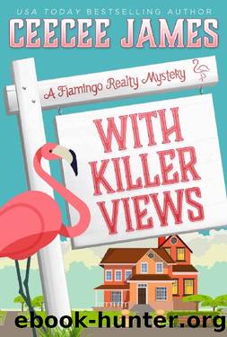 With Killer Views (A Flamingo Realty Mystery Book 6) by CeeCee James