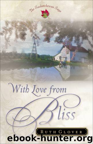With Love from Bliss by Ruth Glover