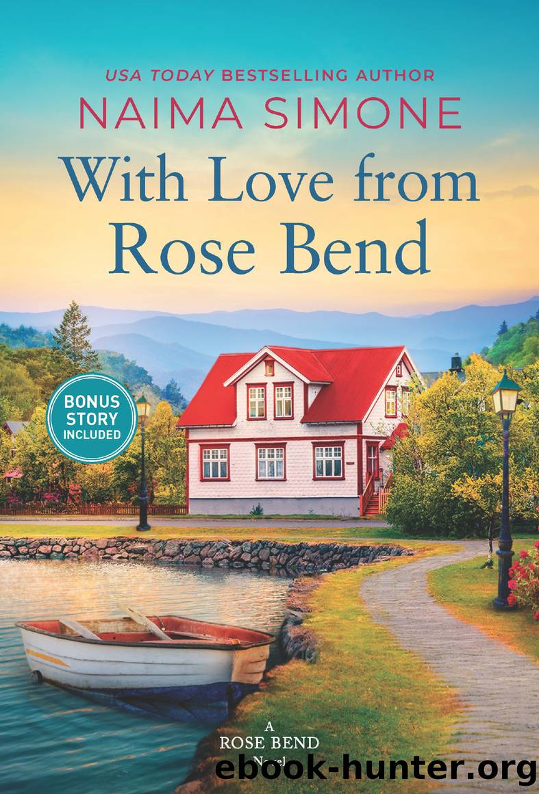 With Love from Rose Bend by Naima Simone
