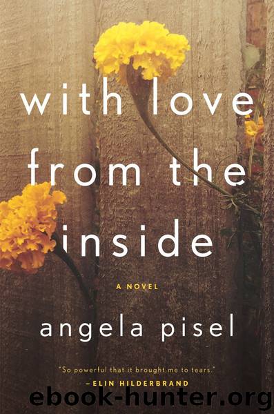 With Love from the Inside by Angela Pisel